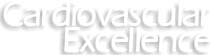 Cardiovascular Excellence
